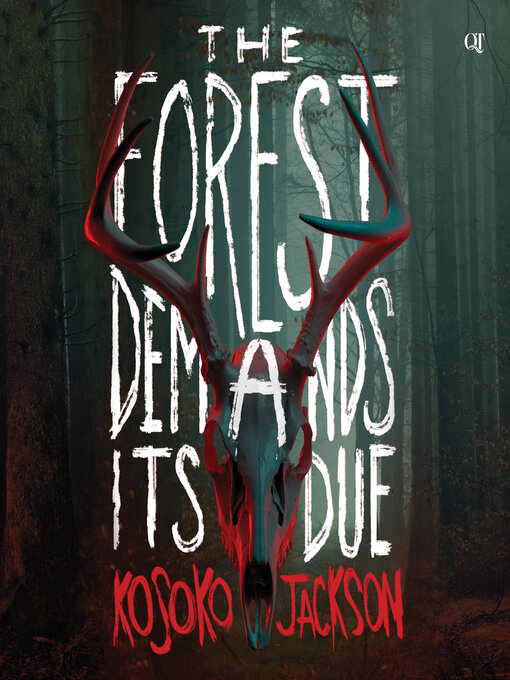 Title details for The Forest Demands Its Due by Kosoko Jackson - Available